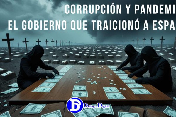 Corrupción y pandemia: el Gobierno que traicionó a España