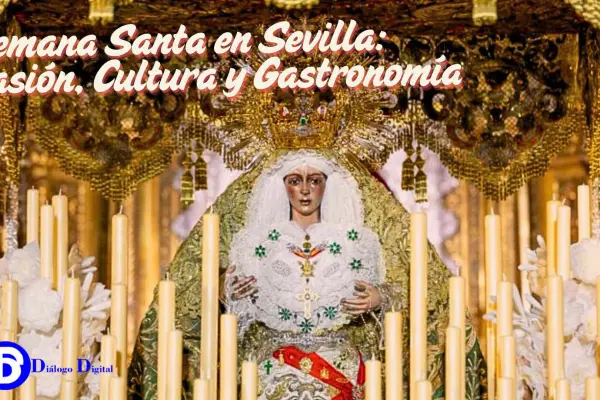 Semana Santa en Sevilla: Pasión, Cultura y Gastronomía