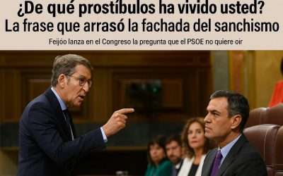 ¿De qué prostíbulos ha vivido usted? La frase que arrasó la fachada del sanchismo