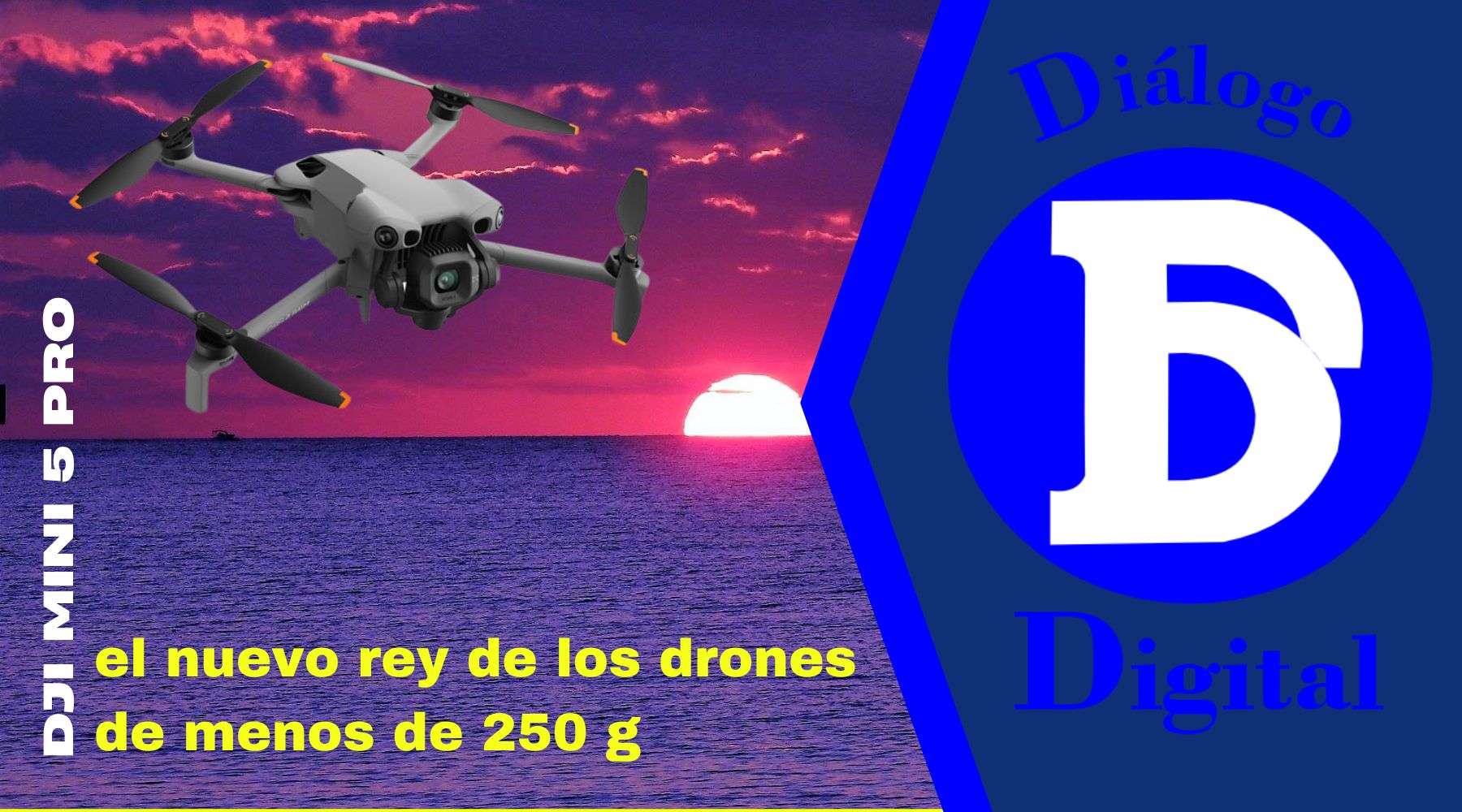 DJI Mini 5 Pro: el nuevo rey de los drones de menos de 250 g