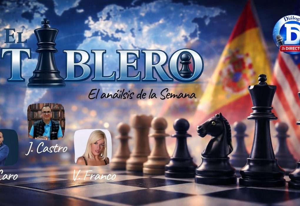 El Tablero. El anaáisis de la Semana